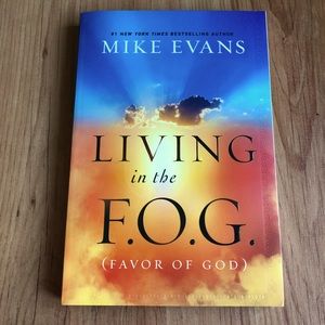 LIVING IN THE F.O.G. (Favor of God) by Mike Evans Christian Book NEW